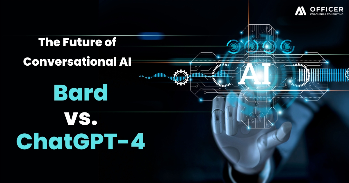 Bard Vs. ChatGPT-4: Unveiling Conversational AI’s Future – AI Officer